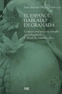 El español hablado en Granada. 9788433847935