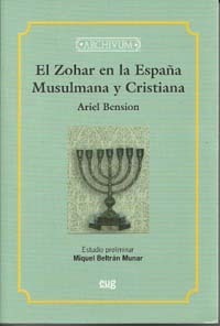 El Zohar en la España Musulmana y Cristiana. 9788433851024