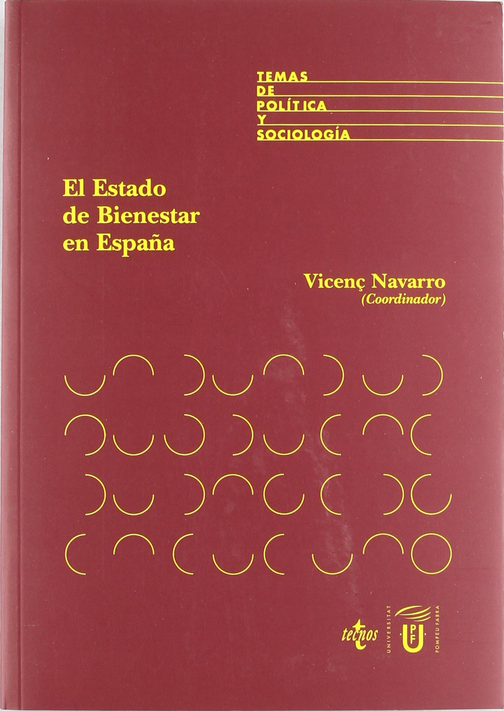 El Estado del Bienestar en España. 9788430941988