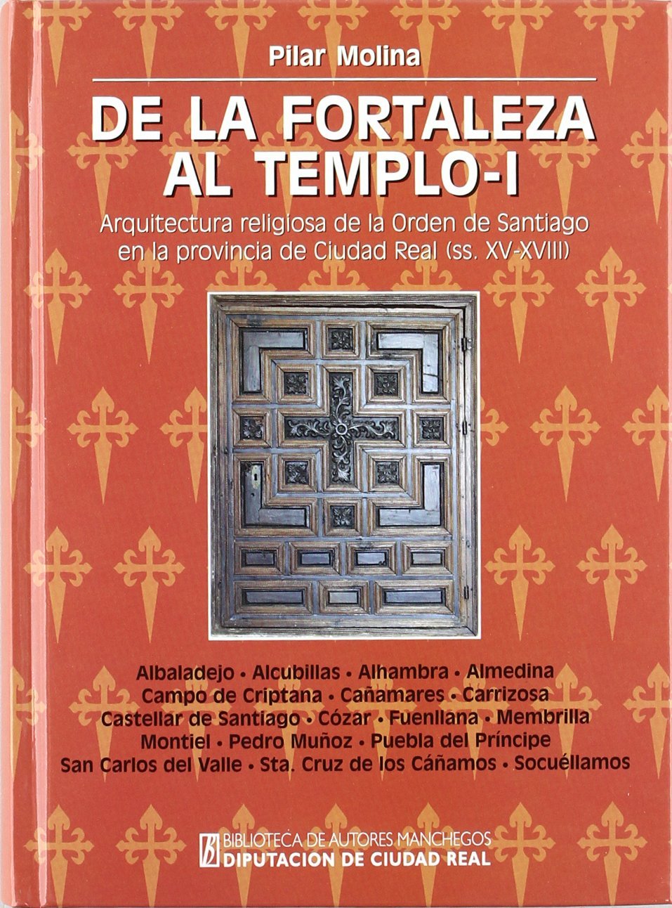 De la fortaleza al templo. 9788477892304