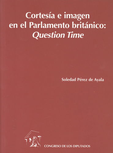 Cortesía e imagen en el Parlamento Británico. 9788479432157