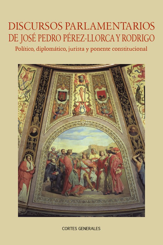 Discursos parlamentarios de José Pedro Pérez-Llorca y Rodrigo. 9788479435837