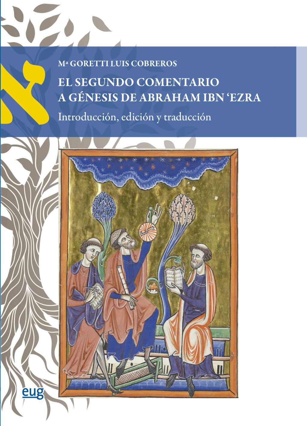 El segundo comentario a Génesis de Abraham Ibn' Ezra. 9788433876522