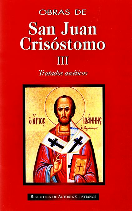 Obras de San Juan Crisóstomo. 9788479149710