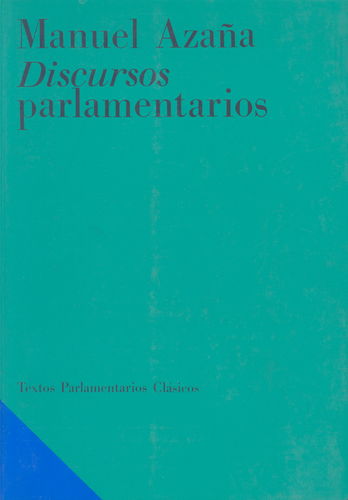Discursos parlamentarios. 9788479430269