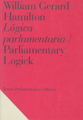 Lógica parlamentaria - Parliamentary logic. 9788479430702