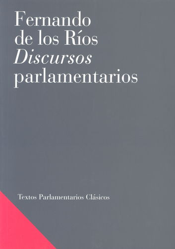 Discursos parlamentarios. 9788479431532