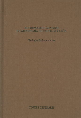 Reforma del Estatuto de Autonomía de Castilla y León. 9788479433239