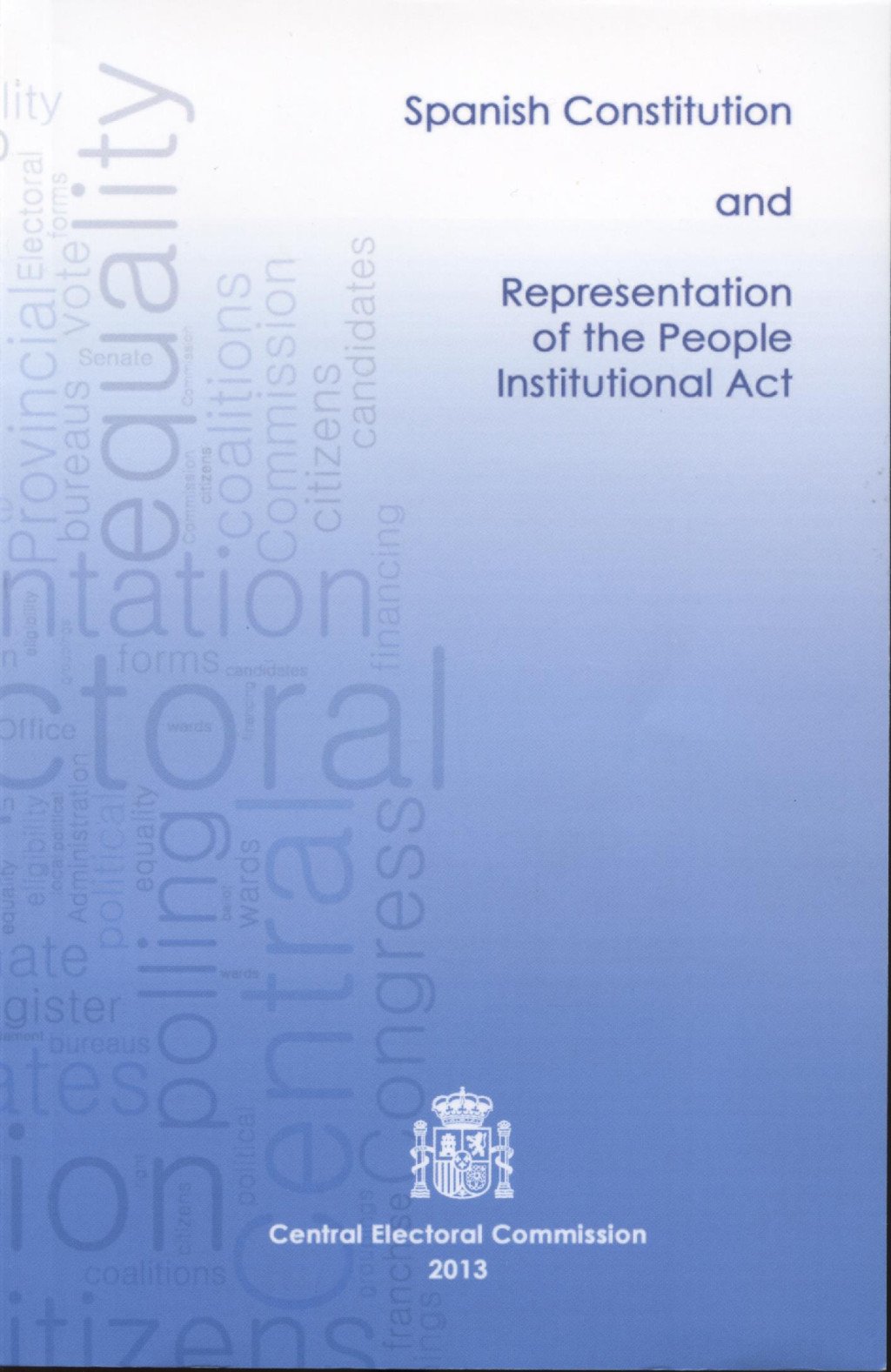 Spanish constitution and representation of the people institutional act. 9788479434694