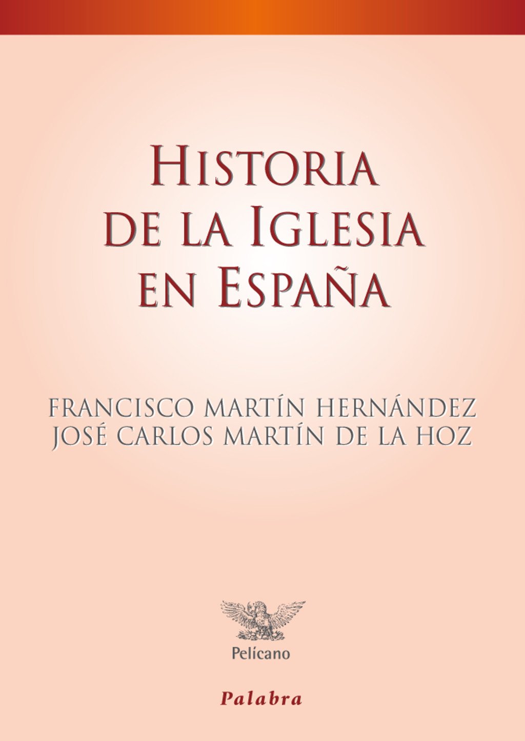 Historia de la iglesia en España. 9788498403138