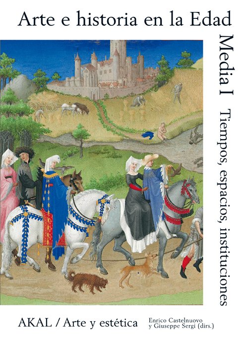 Arte e historia en la Edad Media. Vol.1. 9788446024958