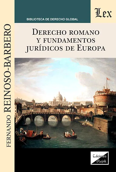 Derecho romano y fundamentos jurídicos de Europa. 9789563920185