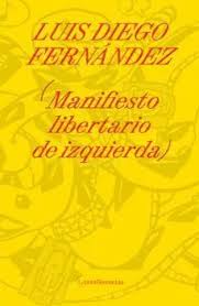 Manifiesto libertario de izquierda. 9788412403367