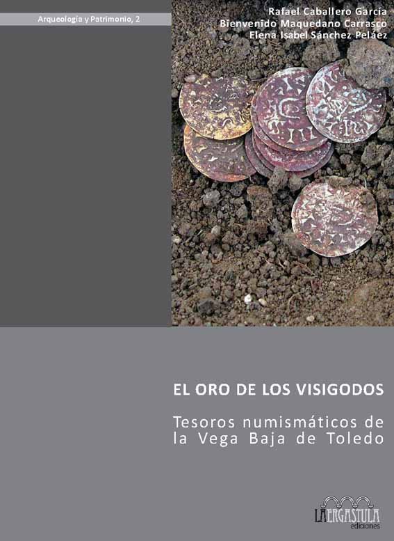 El oro de los Visigodos. 9788493673277
