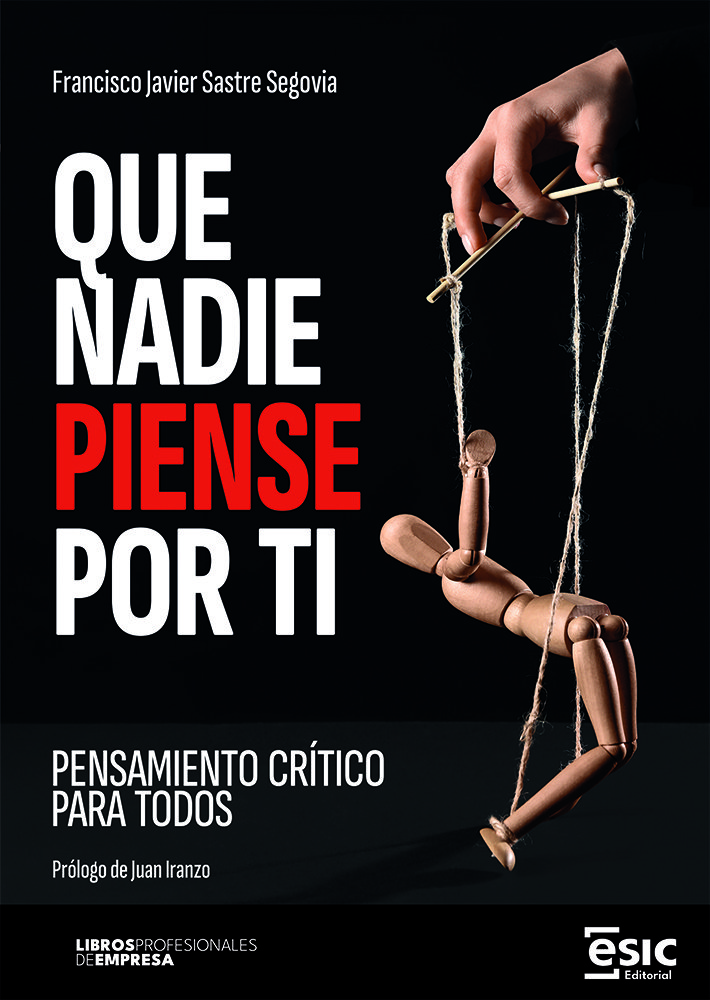 Que nadie piense por ti. 9788411922517