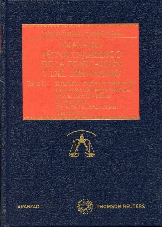 Tratado técnico-jurídico de la edificación y del urbanismo. 9788499033150