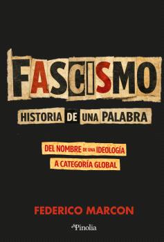 Fascismo: historia de una palabra. 9791388075056