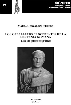 Los caballeros procedentes de la Lusitania romana. 9788493326791