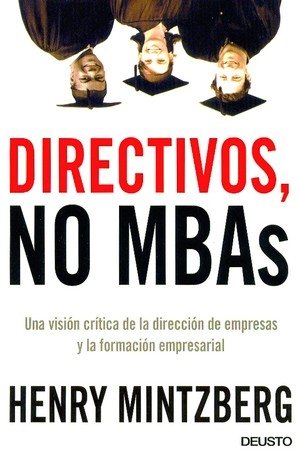 Directivos, no MBAs. 9788423423064