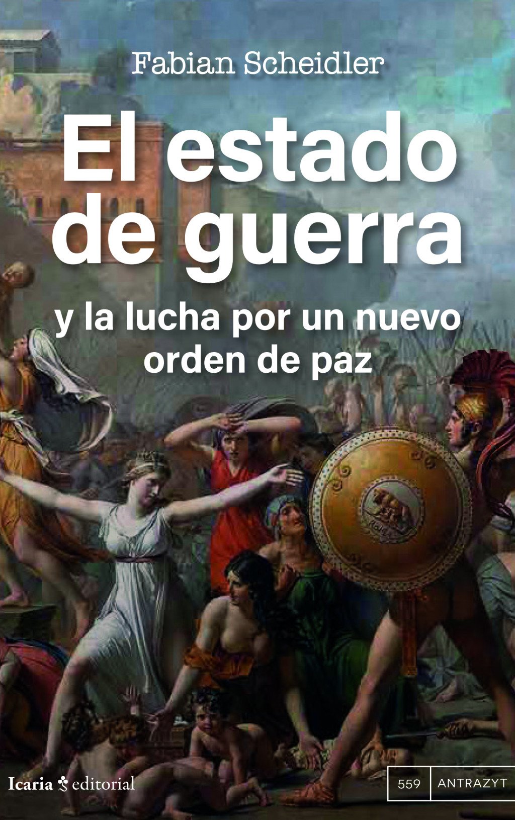 El estado de guerra. 9791387991173