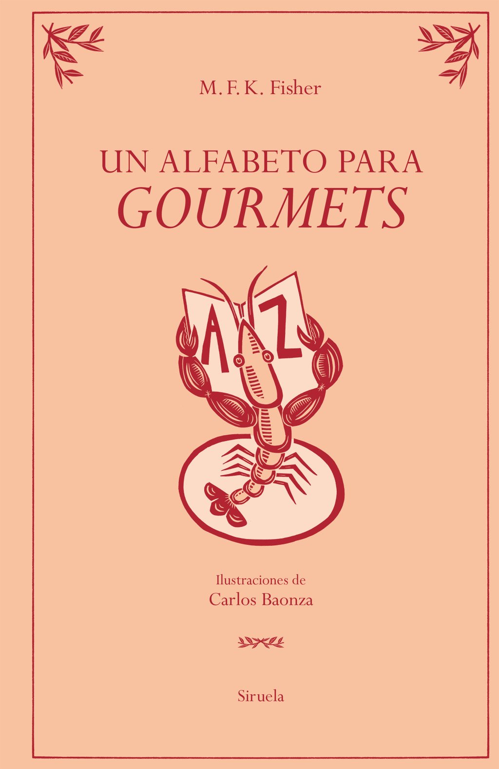 Un alfabeto para gourmets. 9791388032097