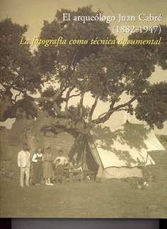 El arqueólogo Juan Cabré (1882-1947). 9788481812015