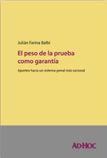 El peso de la prueba como garantía. 9789877453386
