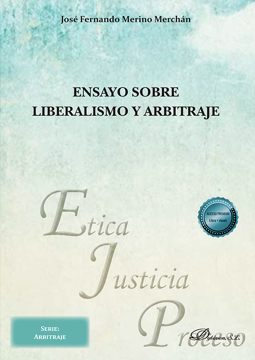 Ensayo sobre liberalismo y arbitraje. 9791370472368