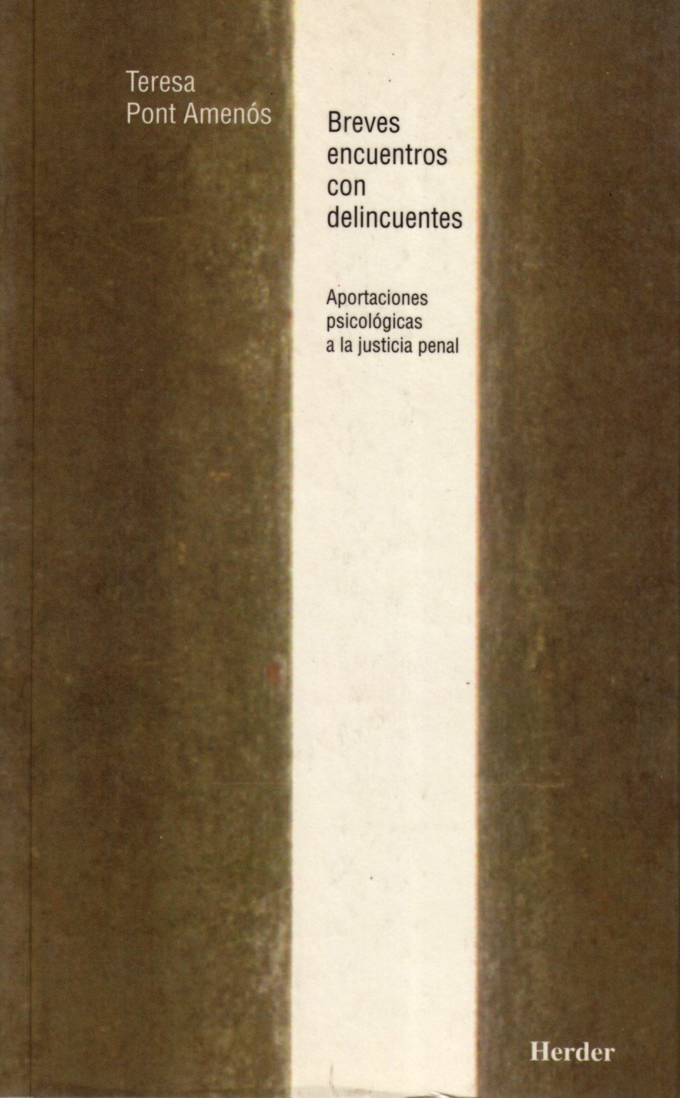 Breves encuentros con delincuentes