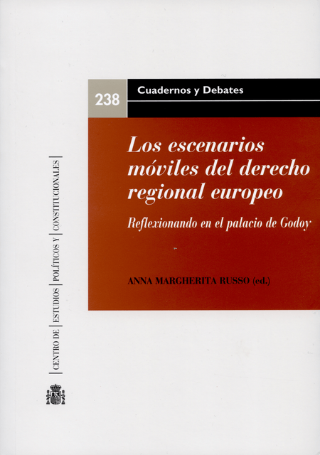 Los escenarios móviles del derecho regional europeo. 9788425916236