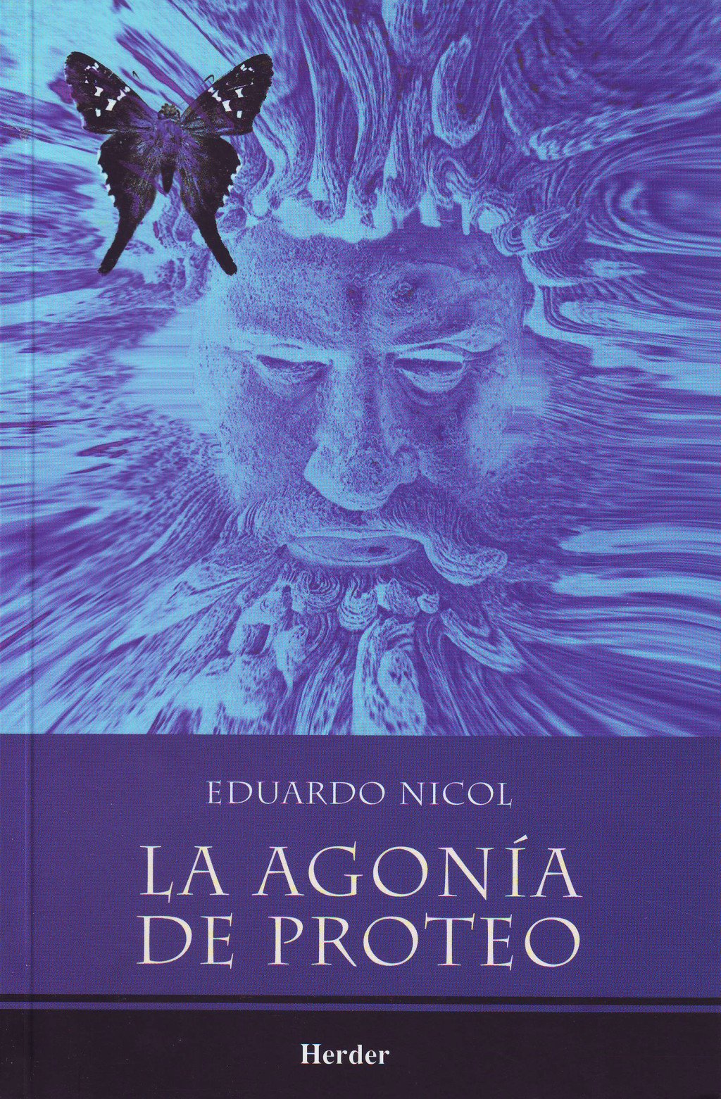 La agonía de Proteo. 9789685807074