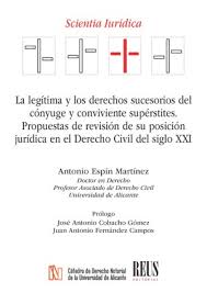 La legítima y los derechos sucesorios y conviviente supérstites. 9788429030136