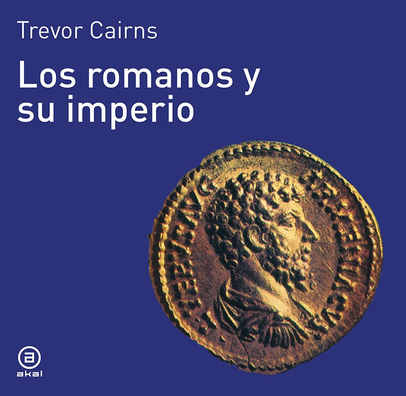Los romanos y su imperio. 9788476005040