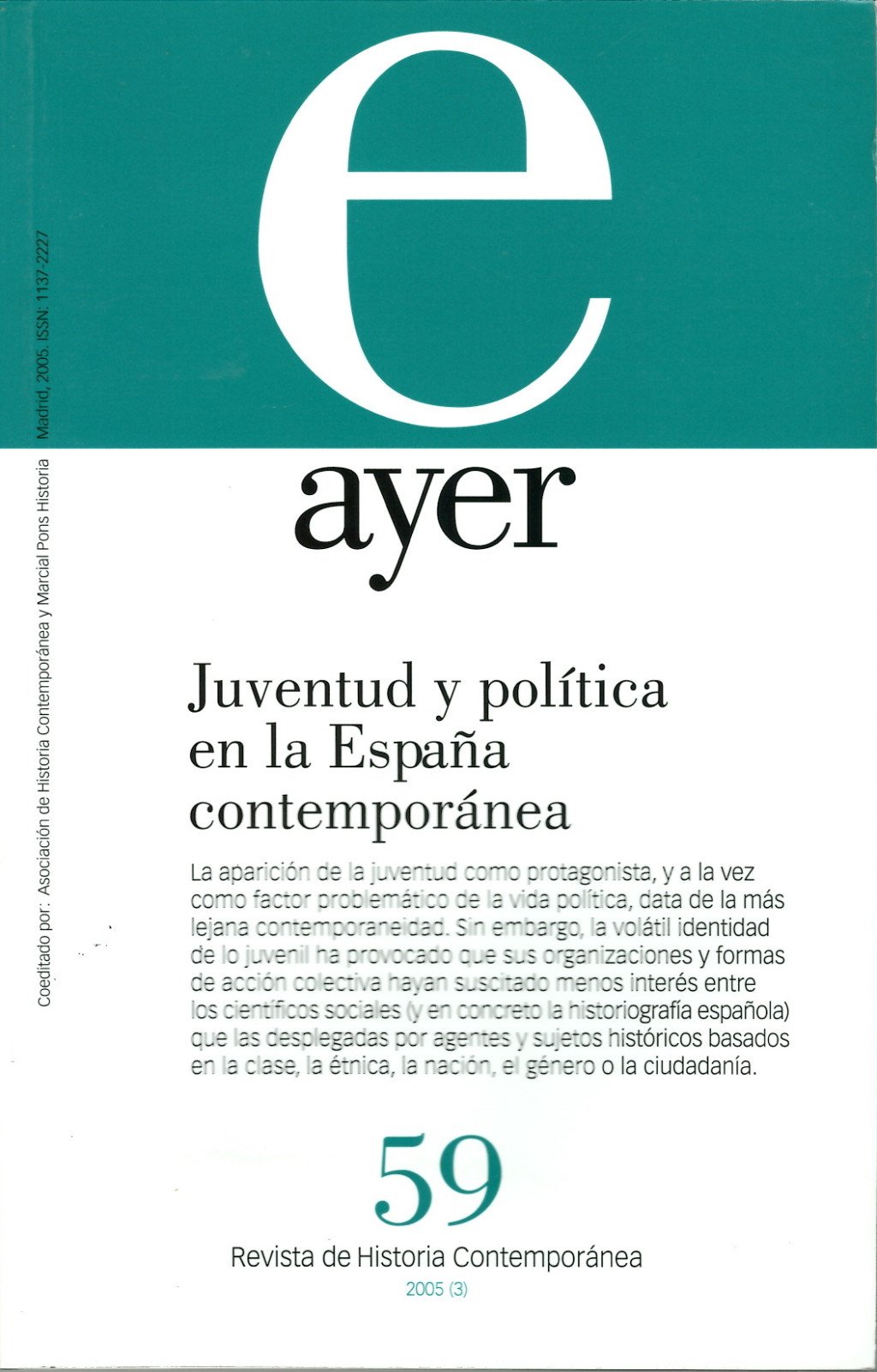 Juventud y política en la España contemporánea. 9788496467132