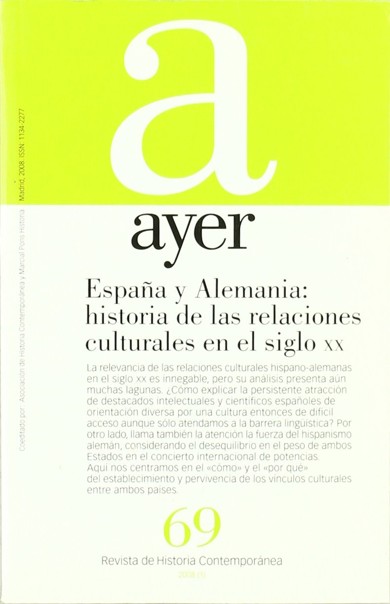 España y Alemania. Historia de las relaciones culturales en el siglo XX. 9788496467705
