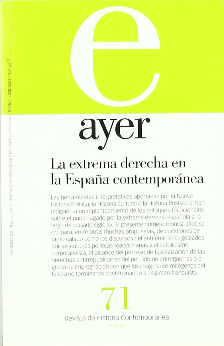 La extrema derecha en la España contemporánea. 9788496467828