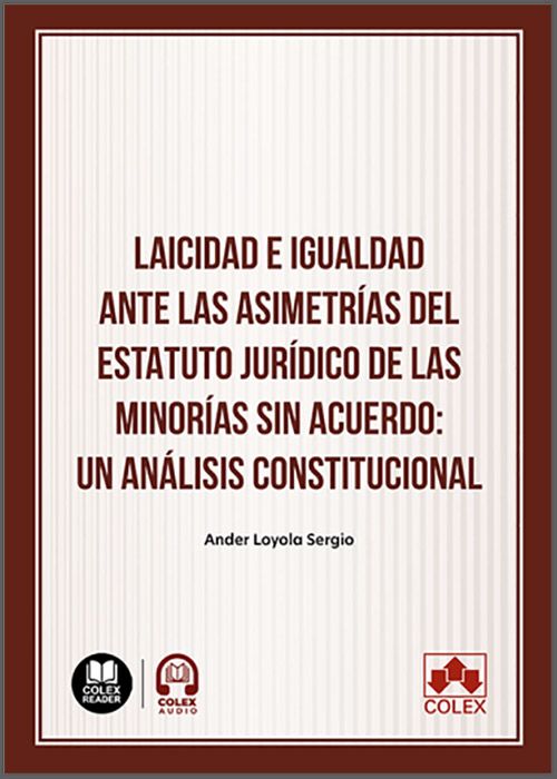 Laicidad e igualdad ante las asimetrías del estatuto jurídico de las minorías sin acuerdo. 9791370117740