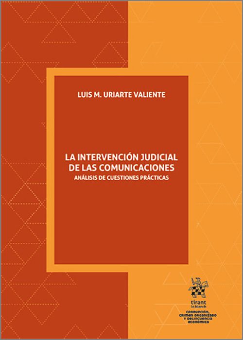 La intervención judicial de las comunicaciones. 9791370403409