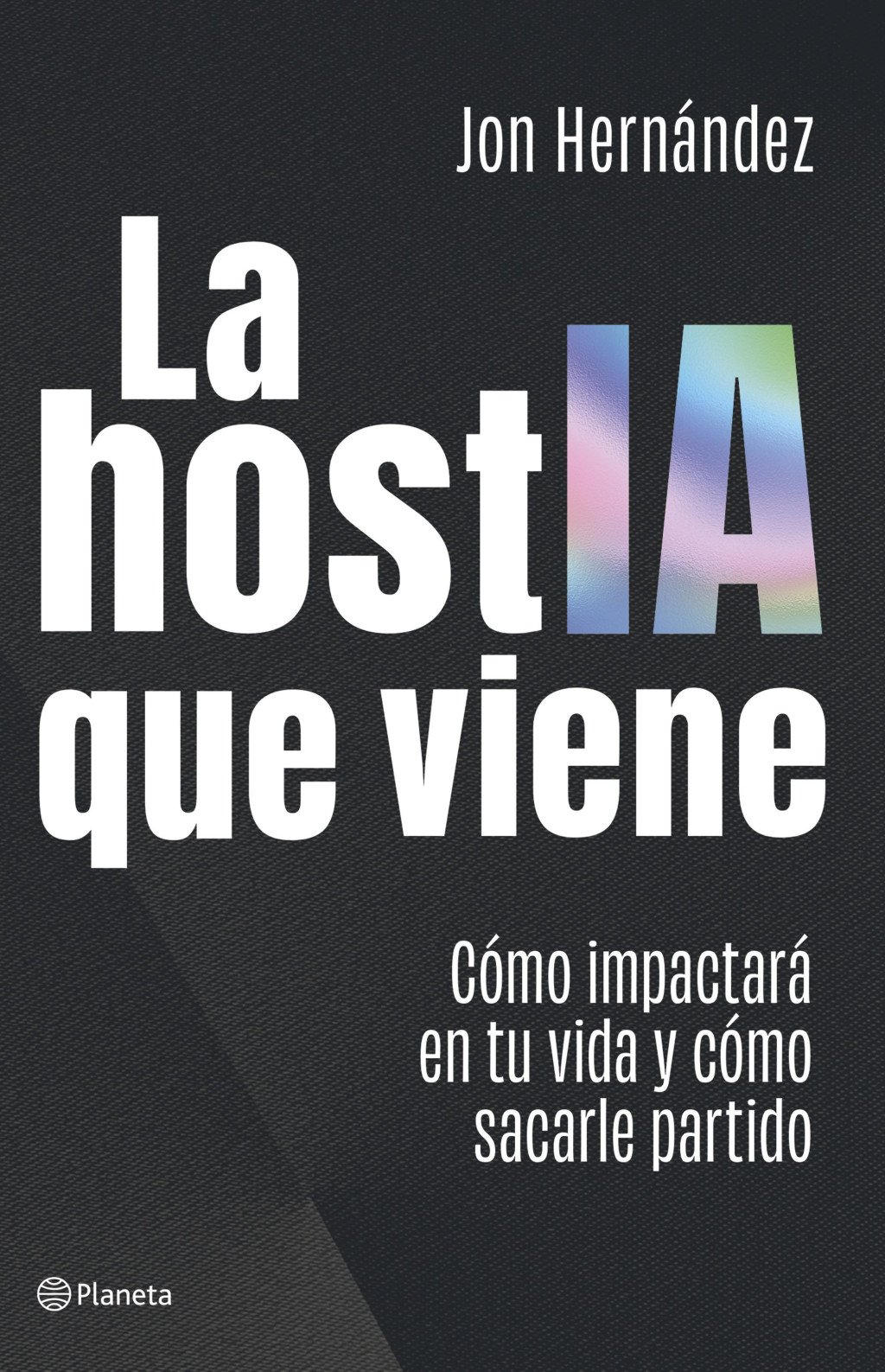 La hostIA que viene. 9788408320616