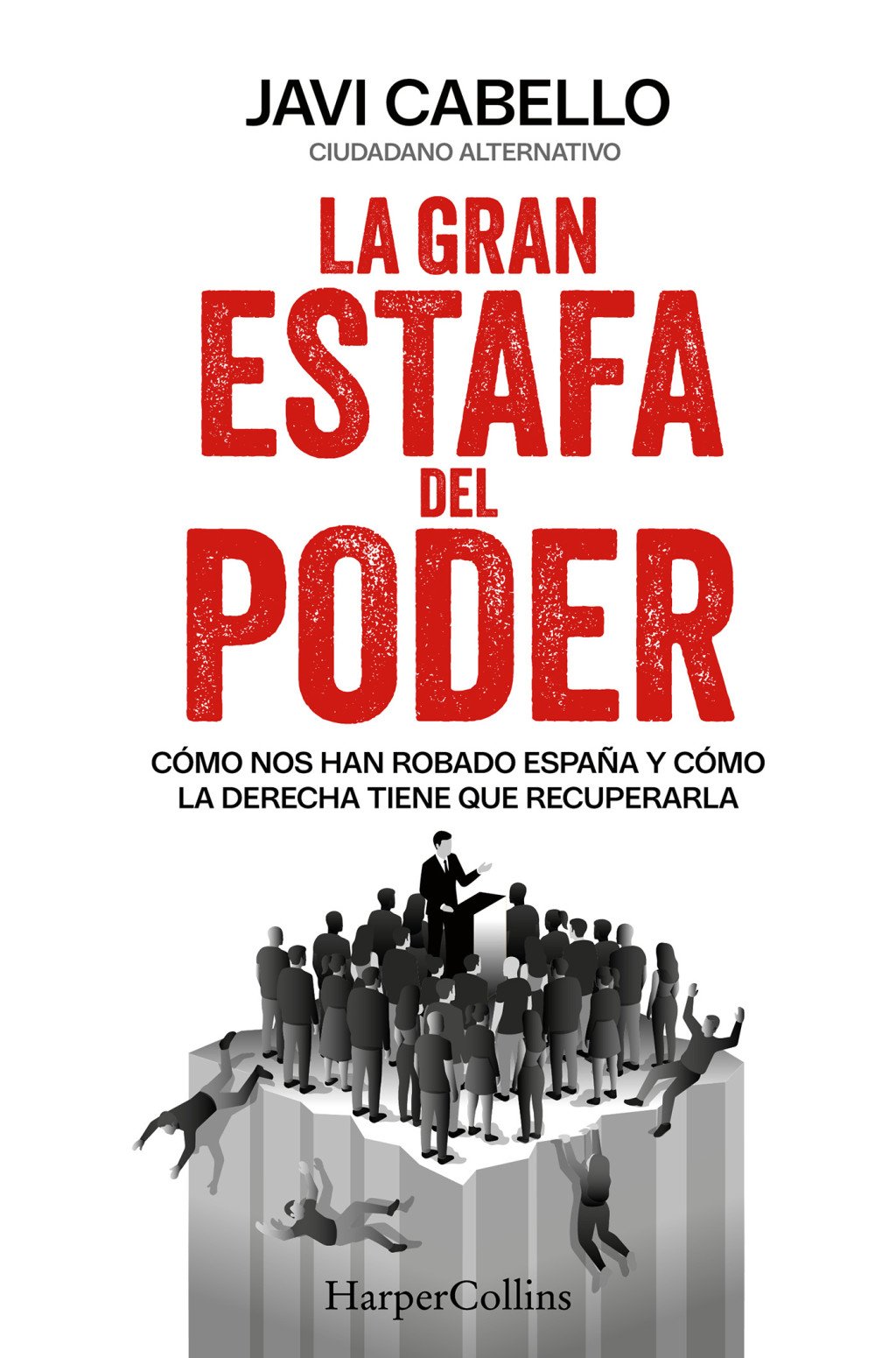 La gran estafa del poder. 9788410645912