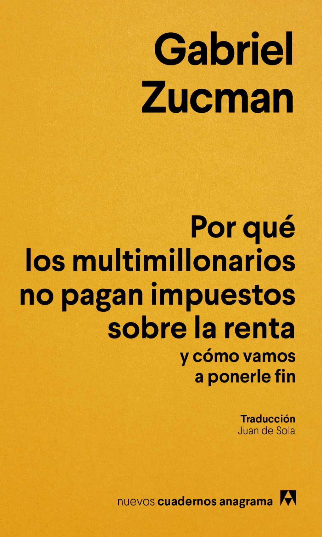 Por qué los multimillonarios no pagan impuestos sobre la renta . 9788433949622