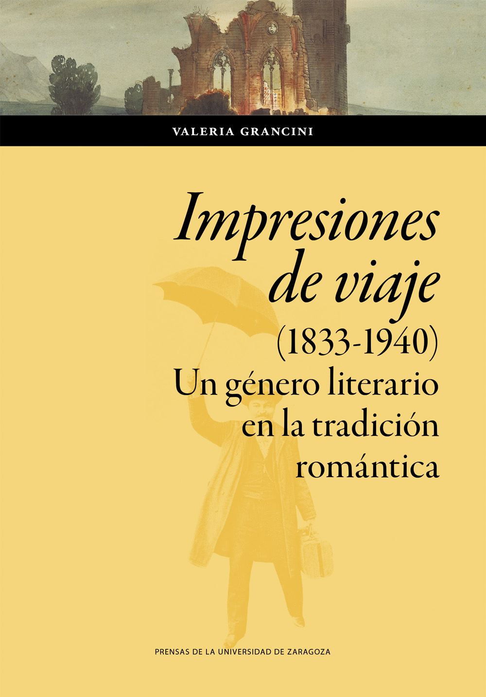 Impresiones de viaje (1833-1940). 9791370140755