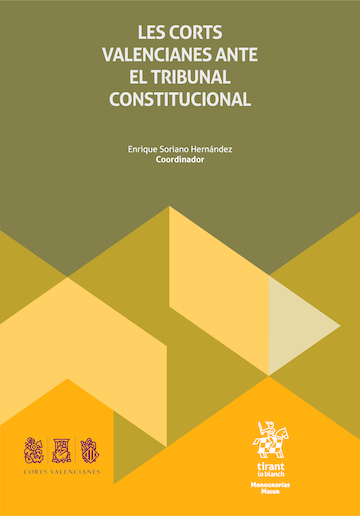Les Corts Valencianes ante el Tribunal Constitucional. 9791370218218