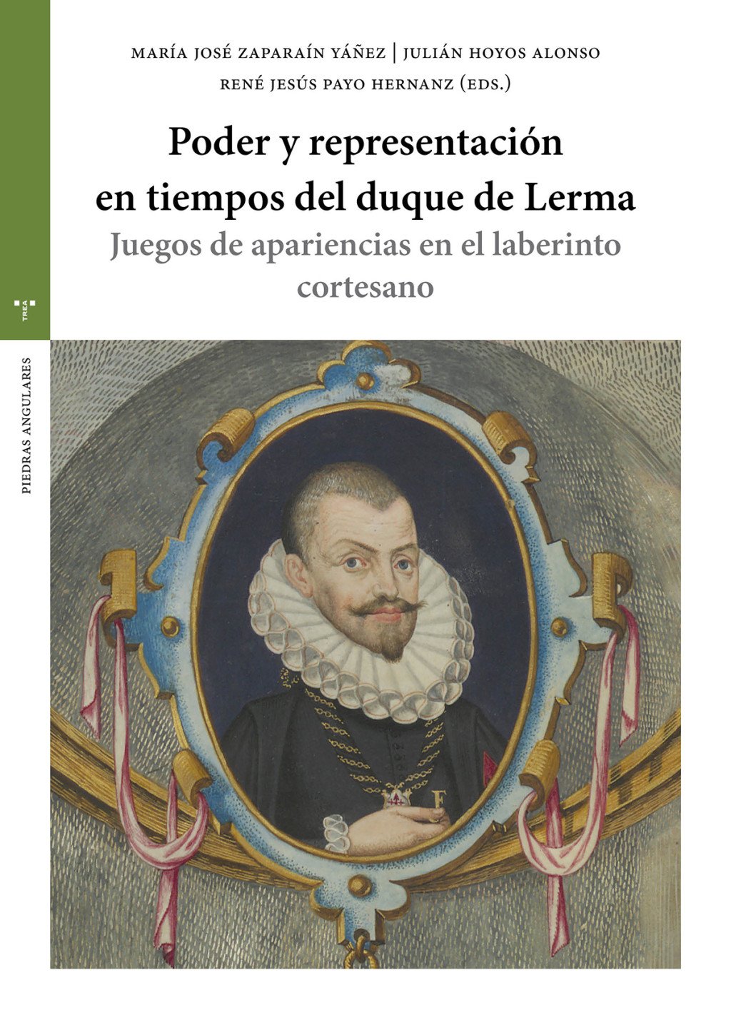 Poder y representación en tiempos del duque de Lerma. 9791387790257