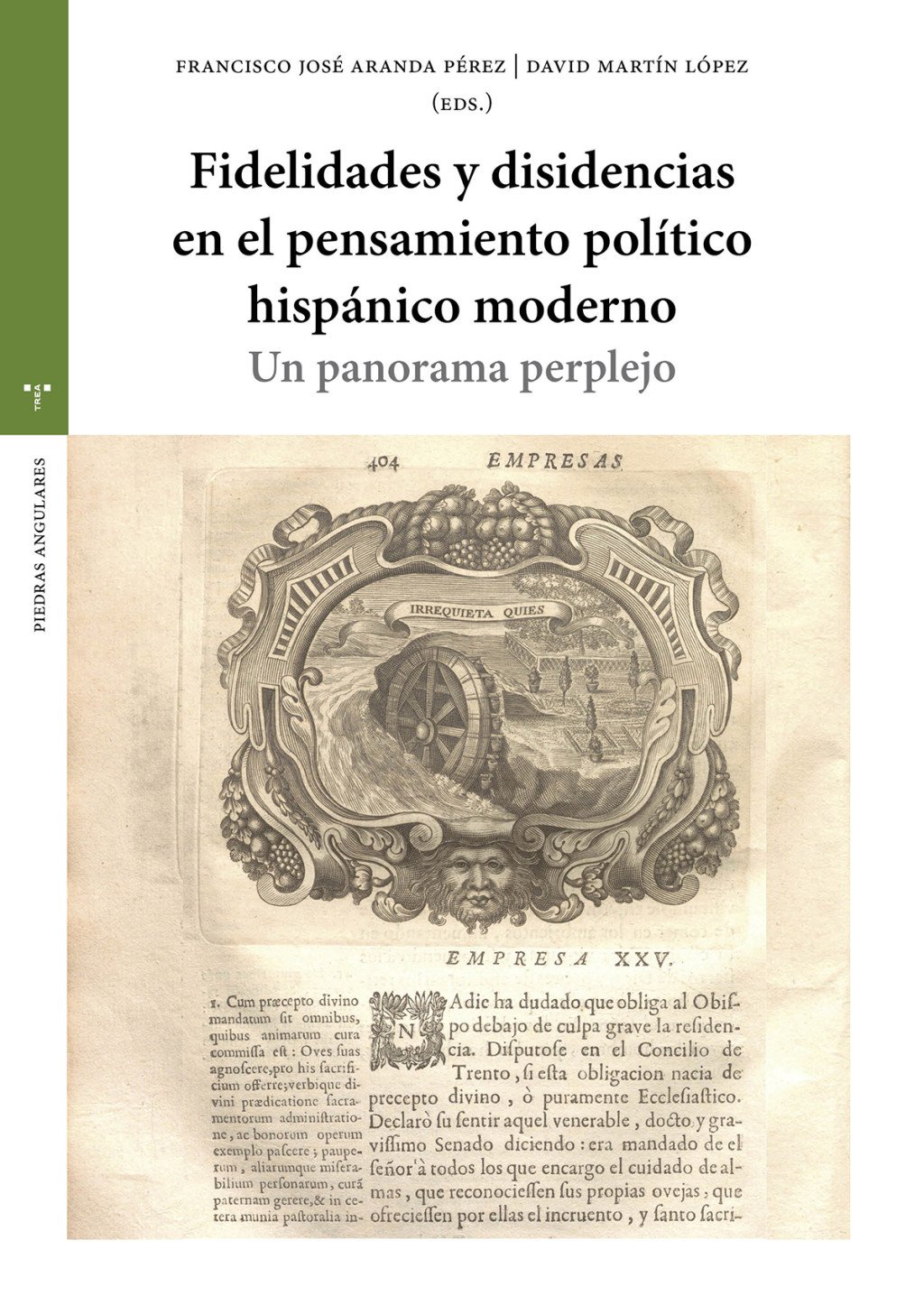 Fidelidades y disidencias en el pensamiento político hispánico moderno. 9791387790509