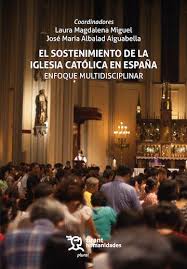 El sostenimiento de la Iglesia Católica en España. 9788410815407