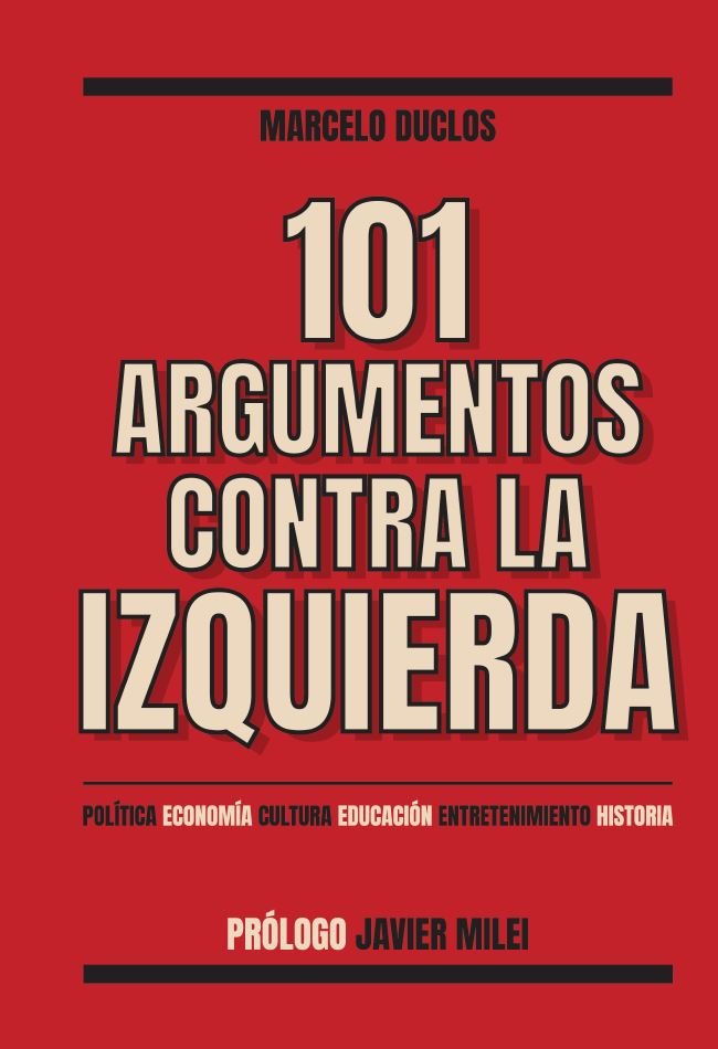 101 argumentos contra la izquierda. 9788472099814
