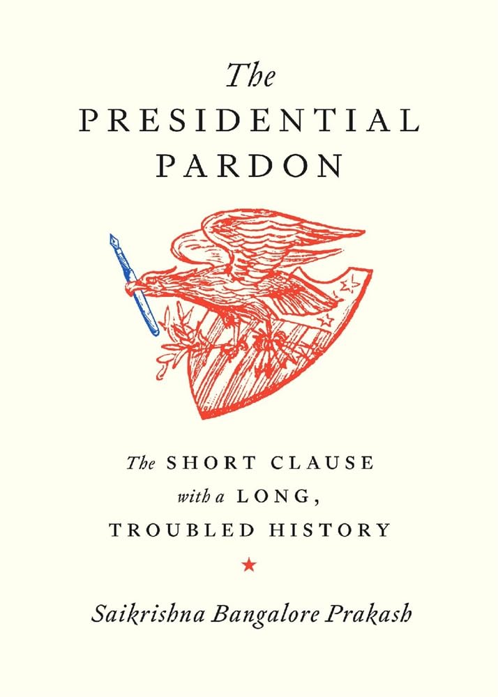 The presidential pardon. 9780674303201