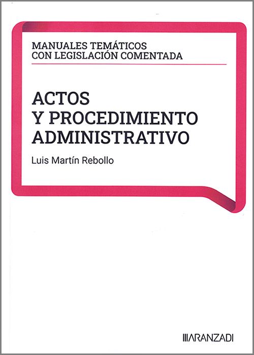 Actos y procedimiento administrativo. 9788410858916
