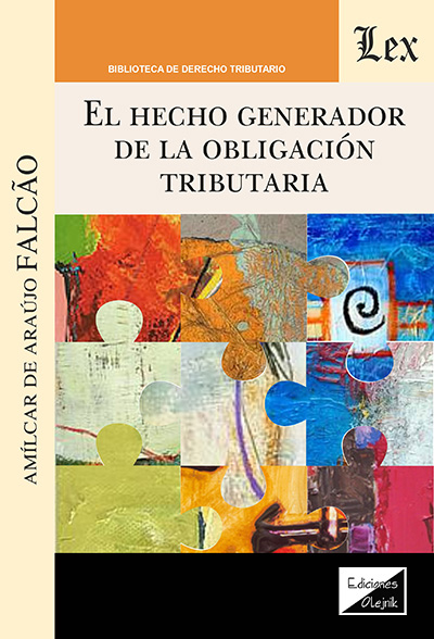 El hecho generador de la obligación tributaria. 9789564076720